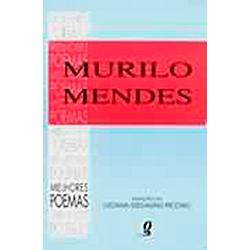 Tudo sobre 'Livro - Melhores Poemas de Murilo Mendes'