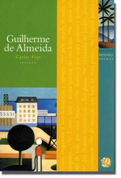Livro - Melhores Poemas Guilherme de Almeida