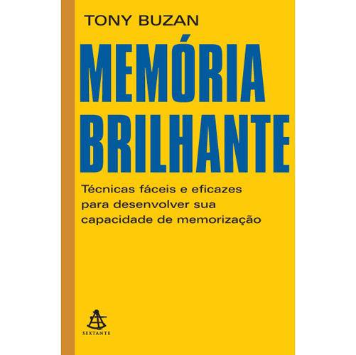 Livro - Memória Brilhante: Técnicas Fáceis e Eficazes para Desenvolver Sua Capacidade de Memorização