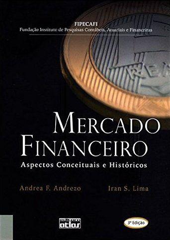 Livro - Mercado Financeiro: Aspectos Conceituais e Históricos