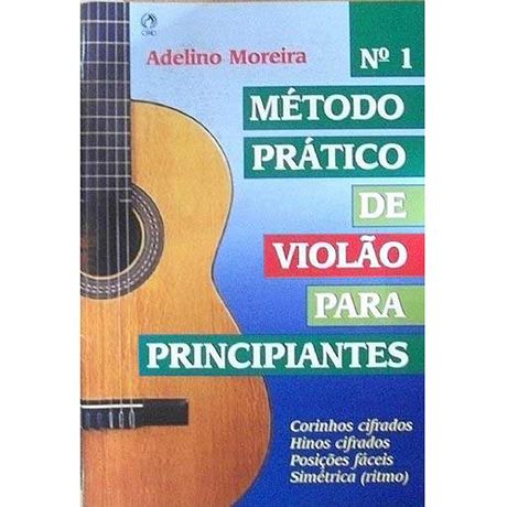 Livro Método Prático de Violão para Principiantes Volume 1