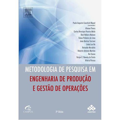 Tudo sobre 'Livro - Metodologia de Pesquisa: em Engenharia de Produção e Gestão de Operações'