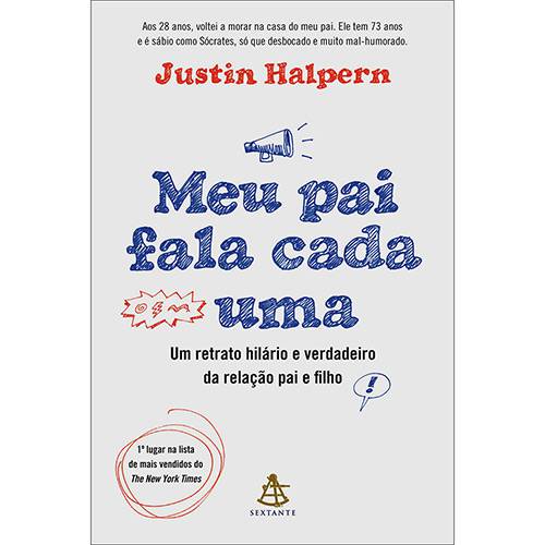 Livro - Meu Pai Fala Cada Uma: um Retrato Hilário e Verdadeiro da Relação Pai e Filho