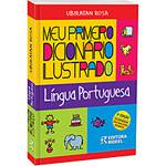 Tudo sobre 'Livro - Meu Primeiro Dicionário Ilustrado - Língua Portuguesa'