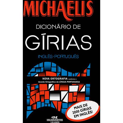 Livro - Michaelis Dicionário de Gírias: Inglês-Português