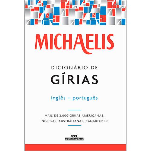 Livro - Michaelis Dicionário de Gírias: Inglês-português