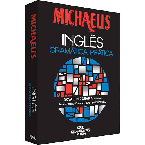 Tudo sobre 'Livro - Michaelis-Inglês Gramática Prática-Nova Ortografia'