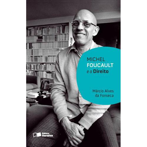 Livro - Michel Foucault e o Direito