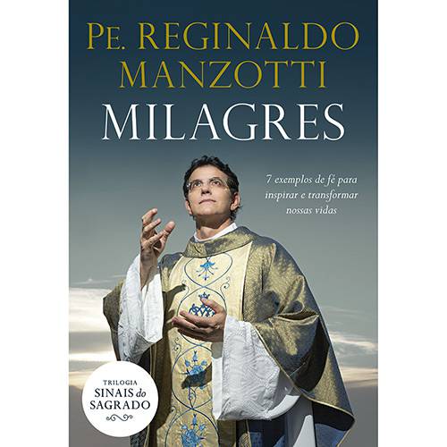 Livro - Milagres: Trilogia Sinais do Sagrado