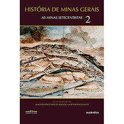 Livro - Minas Setecentistas, as - Volume 2