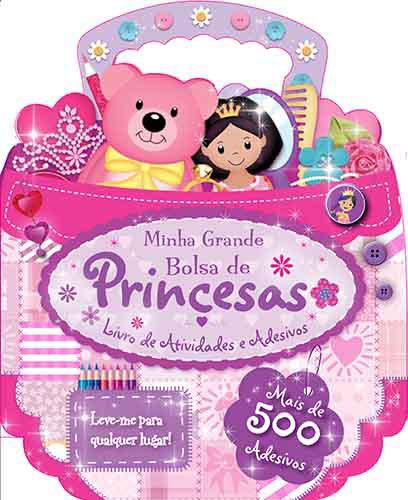 Livro - Minha Grande Bolsa de Princesas