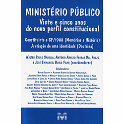 Livro - Ministério Público: Vinte e Cinco Anos do Novo Perfil Constitucional