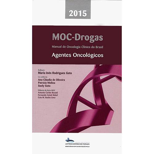 Tudo sobre 'Livro - MOC - Manual de Oncologia Clínica do Brasil: Agentes Oncológicos'
