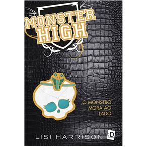 Livro Monster High o Mora ao Lado Vol.2 Todo Livro