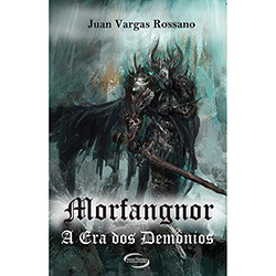 Livro - Morfangnor: a Era dos Demônios