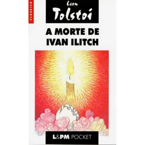 Tudo sobre 'Livro - Morte de Ivan Ilitch, a'