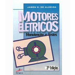 Livro - Motores Elétricos: Manutenção e Testes
