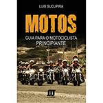 Livro - Motos: Guia para Motociclista Principiante