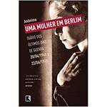 Tudo sobre 'Livro - Mulher em Berlim, uma'