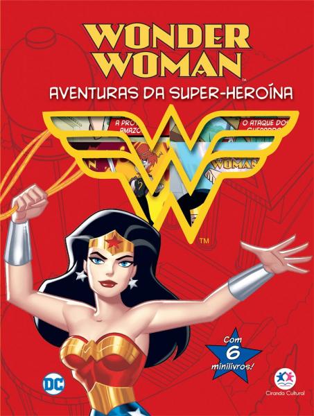Livro - Mulher Maravilha - Aventuras da Super-heroína