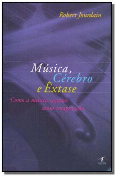 Livro - Música, Cérebro e Êxtase