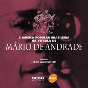 Livro - Música Popular Brasileira na Vitrola de Mário de Andrade