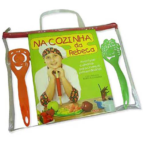 Tudo sobre 'Livro - na Cozinha da Rebeca - Aventuras Culinárias para Crianças Extraordinárias'