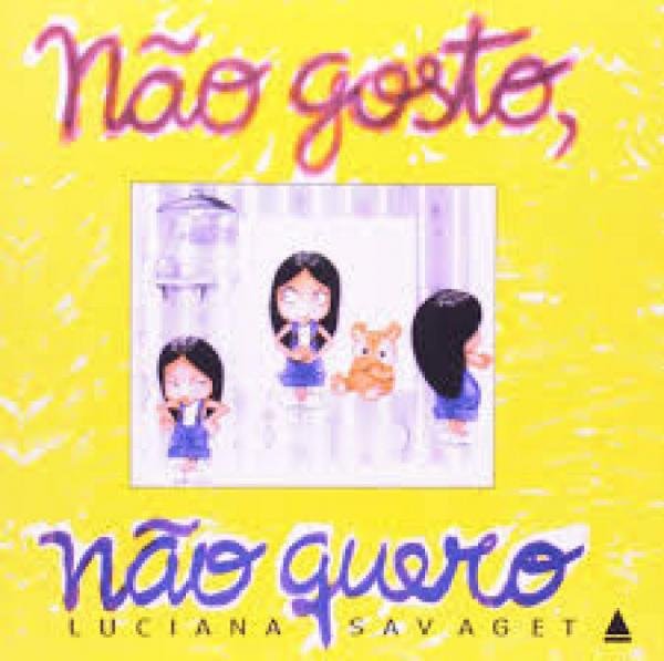 Livro - não Gosto, não Quero