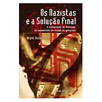 Livro - Nazistas e a Soluçao Final, os