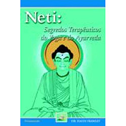 Livro - Neti: Segredos Terapêuticos do Yoga e do Ayurveda