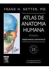 Livro - Netter Atlas de Anatomia Humana - Ediçao Especial com Netter 3D