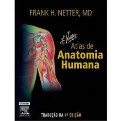 Tudo sobre 'Livro - Netter Atlas de Anatomia Humana'