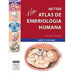 Livro - Netter Atlas de Embriologia Humana