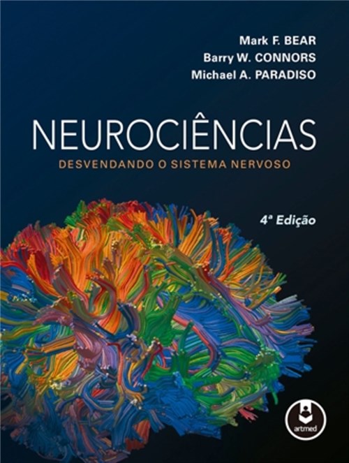 Livro - Neurociências - Desvendando o Sistema Nervoso - Bear