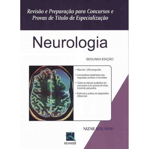 Tudo sobre 'Livro - Neurologia - Revisão Preparação para Concursos e Provas de Títulos de Especialização - Souaya'