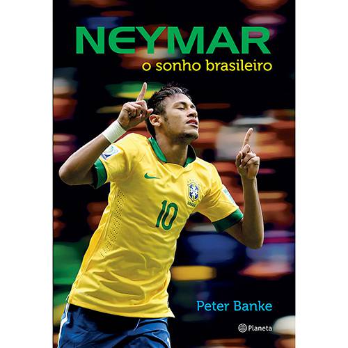 Livro - Neymar: o Sonho Brasileiro