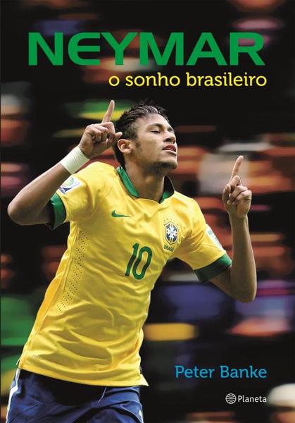 Livro - Neymar - o Sonho Brasileiro