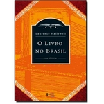 Livro no Brasil, O: Sua História - Edição de Bolso