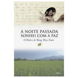 Tudo sobre 'Livro - Noite Passada Sonhei com a Paz, a'