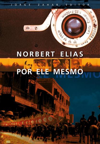 Livro - Norbert Elias por Ele Mesmo