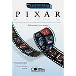 Livro - Nos Bastidores da Pixar - Lições do Playground Corporativo Mais Criativo do Mundo