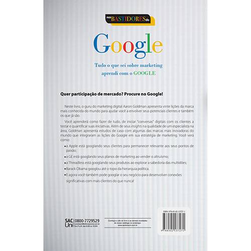 Tudo sobre 'Livro - Nos Bastidores do Google: Tudo o que Sei Sobre Marketing Aprendi com o Google'