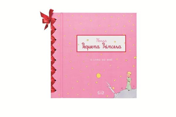 Livro - Nossa Pequena Princesa: o Livro do Bebê