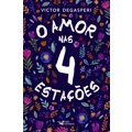 Livro - O Amor Nas 4 Estações