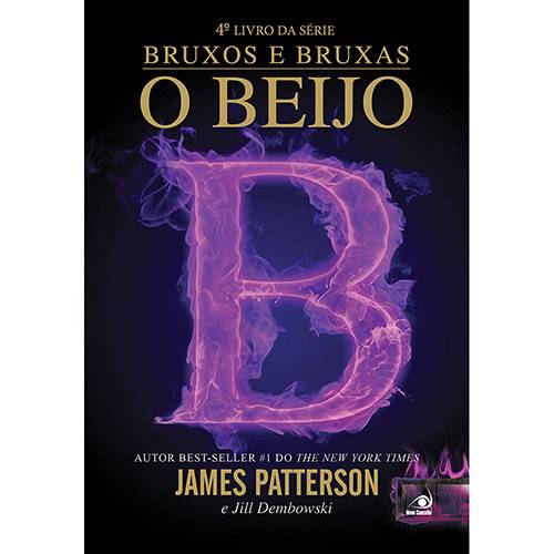 Livro - o Beijo - Série Bruxos e Bruxas - Vol. 4