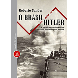 Tudo sobre 'Livro: o Brasil na Mira de Hitler - Edição de Bolso'