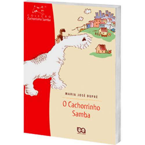 Tudo sobre 'Livro - o Cachorrinho Samba'
