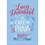 Livro - O Café Da Praia - Lucy Diamond