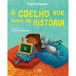 Livro: o Coelho que Fugiu da História