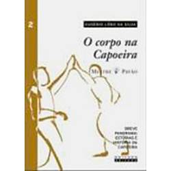 Tudo sobre 'Livro - o Corpo na Capoeira - Vol. 2'
